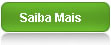 Saiba Mais